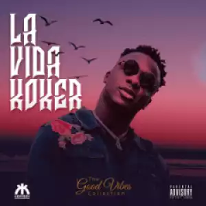 La Vida Koker BY Koker